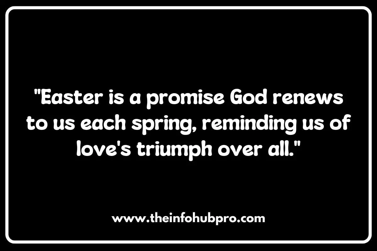 Easter Quotes that Embrace Love and Togetherness Easter Quotes that Embrace Love and Togetherness