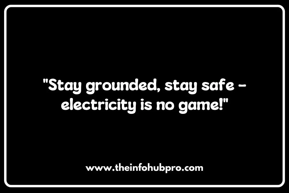 Electrical Safety Slogans Electrical Safety Slogans