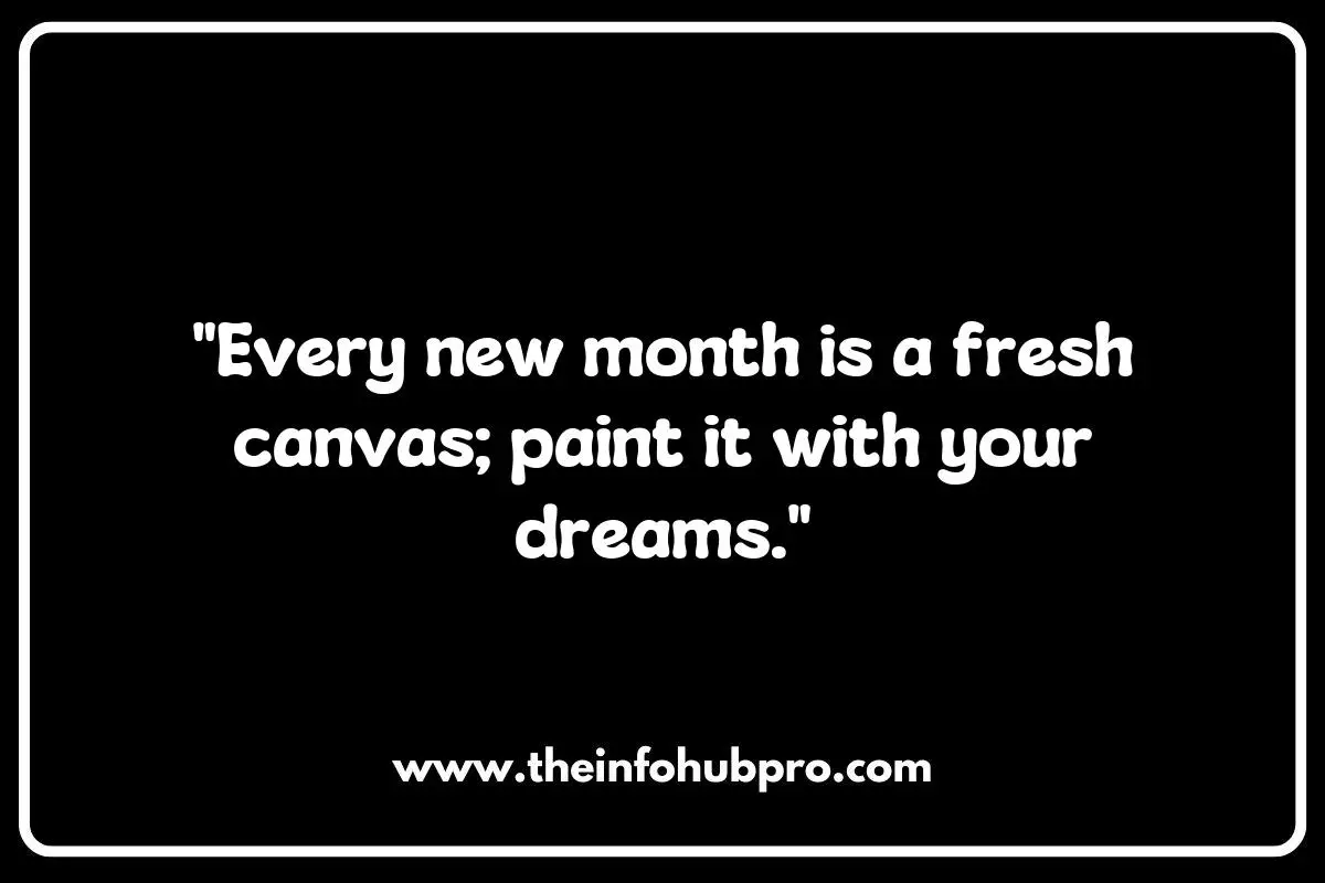 Embrace Change: Powerful New Month Quotes for Growth Embrace Change: Powerful New Month Quotes for Growth