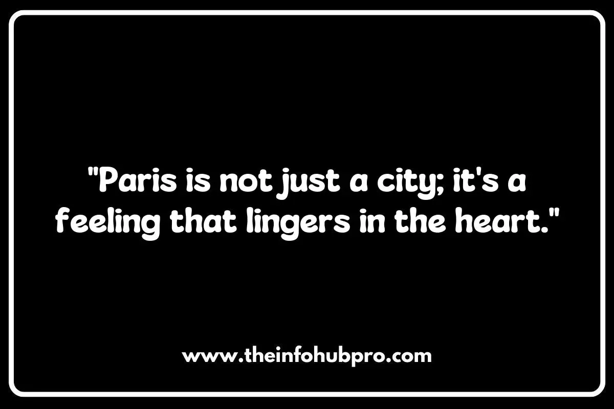 Exploring the Magic of Paris Quotes: Inspiration from the City of Light Exploring the Magic of Paris Quotes: Inspiration from the City of Light