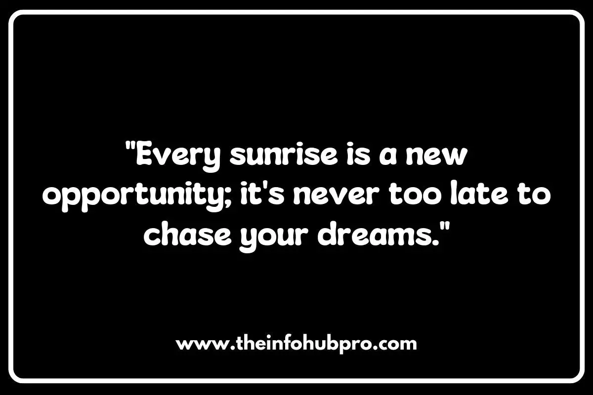 It's Never Too Late Quotes It's Never Too Late Quotes