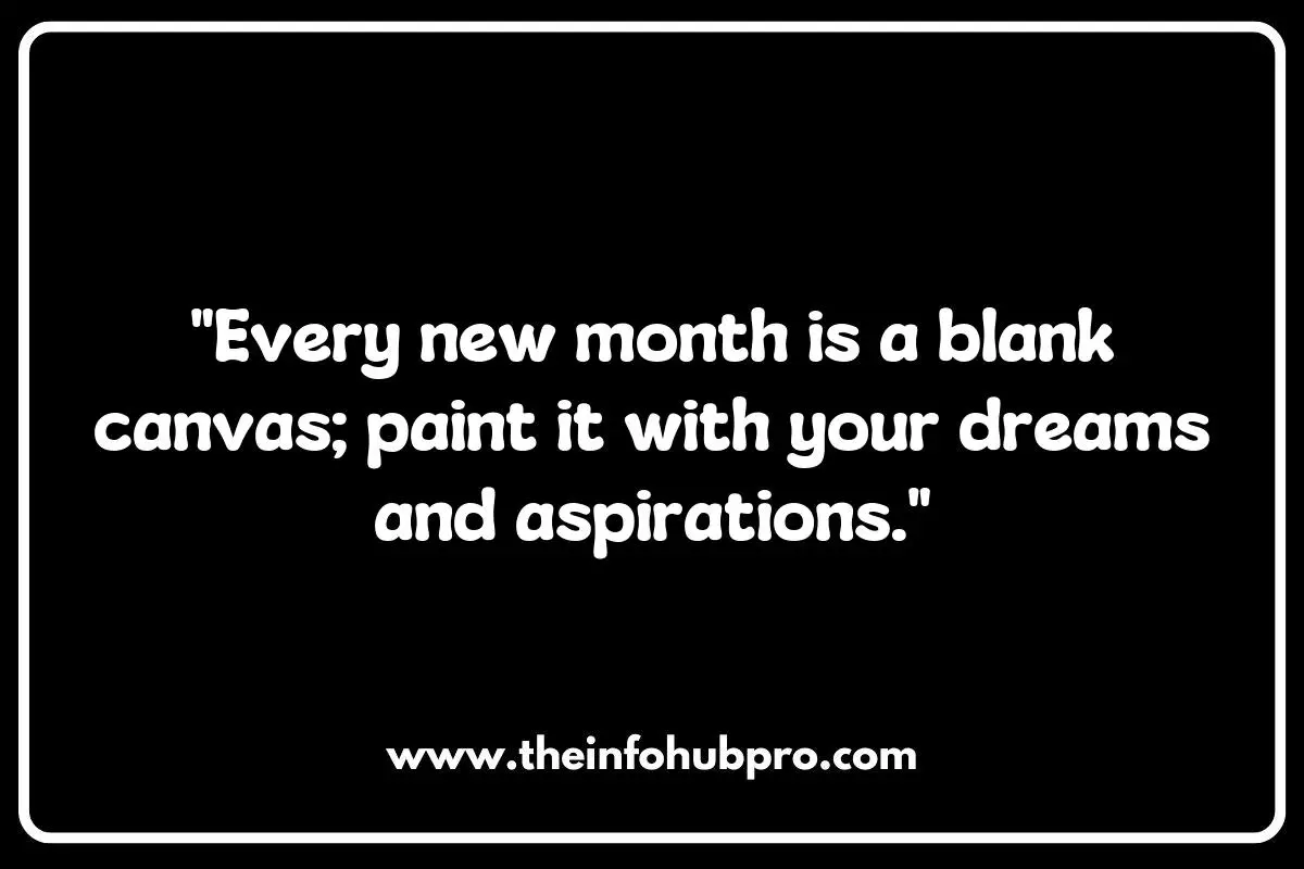 New Month Quotes: Cultivating Positivity and Mindfulness New Month Quotes: Cultivating Positivity and Mindfulness