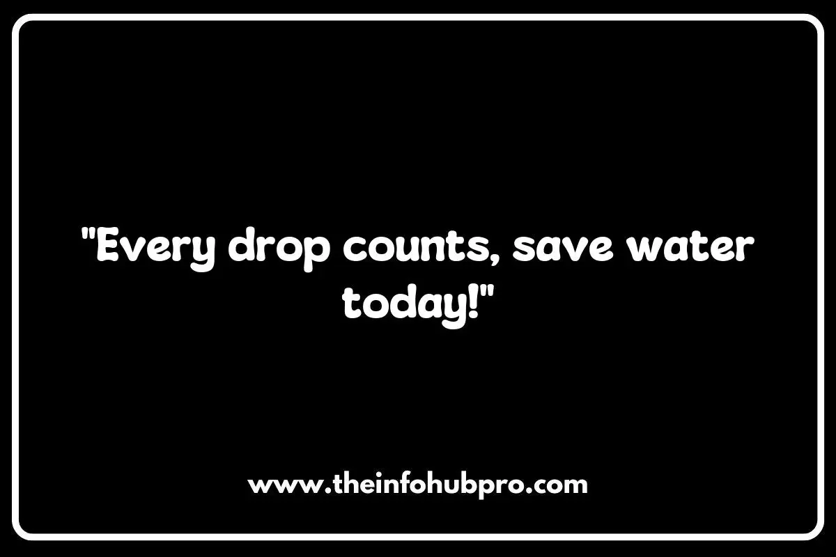 Save Water Slogans for Social Media Advocacy Save Water Slogans for Social Media Advocacy
