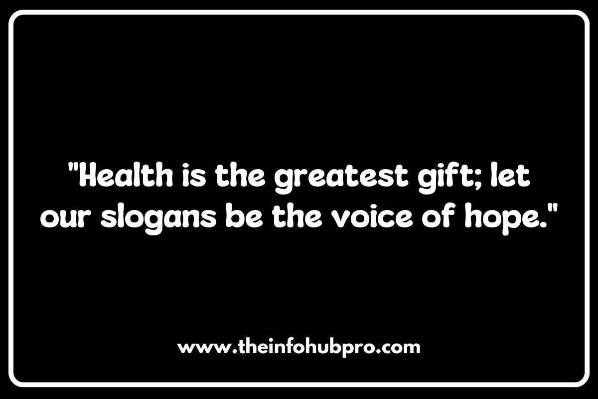The Impact of Good Health Slogans on Community Awareness The Impact of Good Health Slogans on Community Awareness