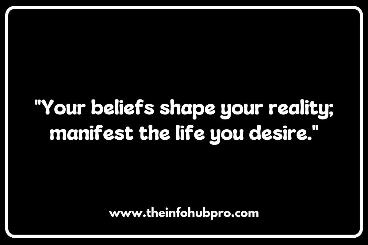 The Power of Belief: Manifestation Quotes That Inspire Change The Power of Belief: Manifestation Quotes That Inspire Change