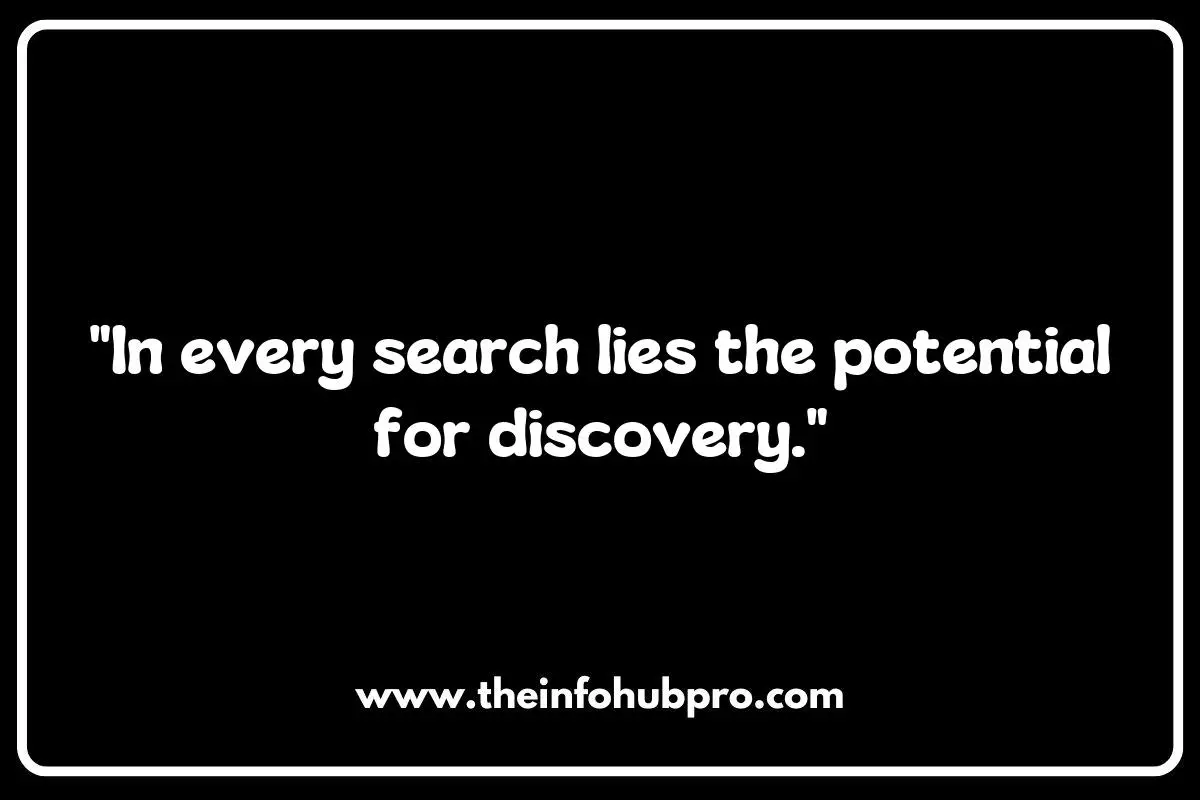 The Power of Search Quotes: Inspiring Insights for Every Query The Power of Search Quotes: Inspiring Insights for Every Query